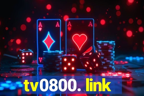 tv0800. link